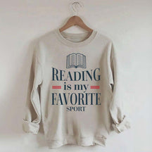 Reading Is My Favourite Sport Readers Sweatshirt
