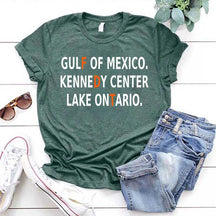 Gulf Of Mexico Lake Ontario Kennedy Center Funny T-Shirt