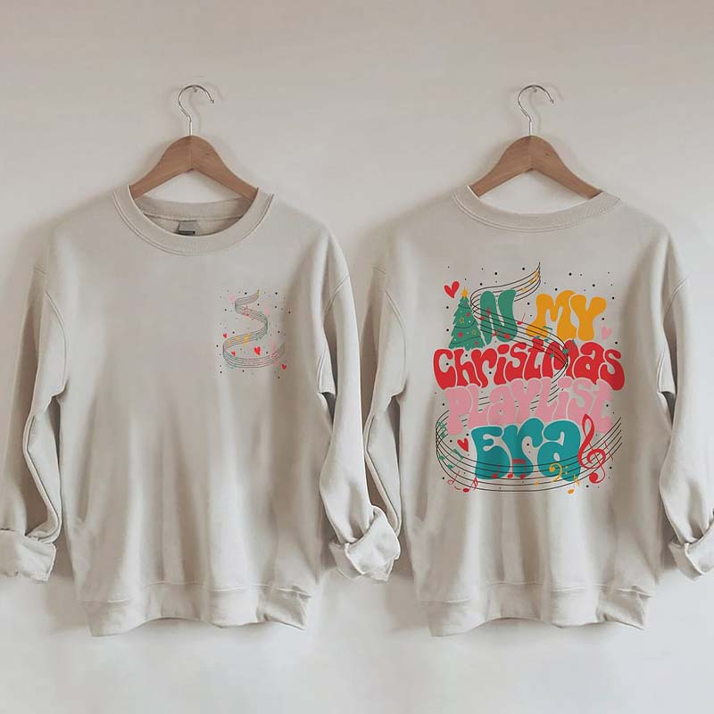 In My Christmas Playlist Era Sweatshirt