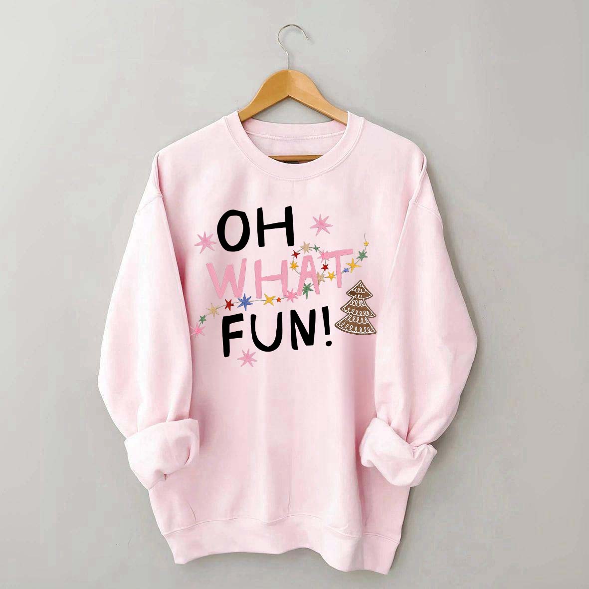 Oh What Fun Christmas Sweatshirt