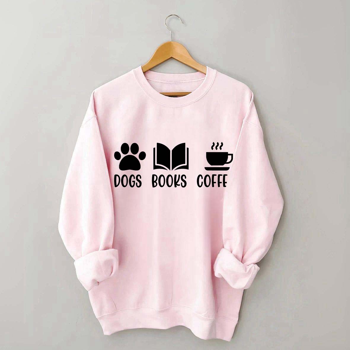 Dogs Books Coffee Lover Sweatshirt
