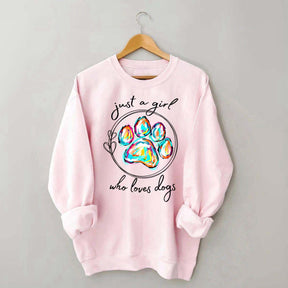 Just a Girl Who Loves Dogs  Animal Lover Sweatshirt