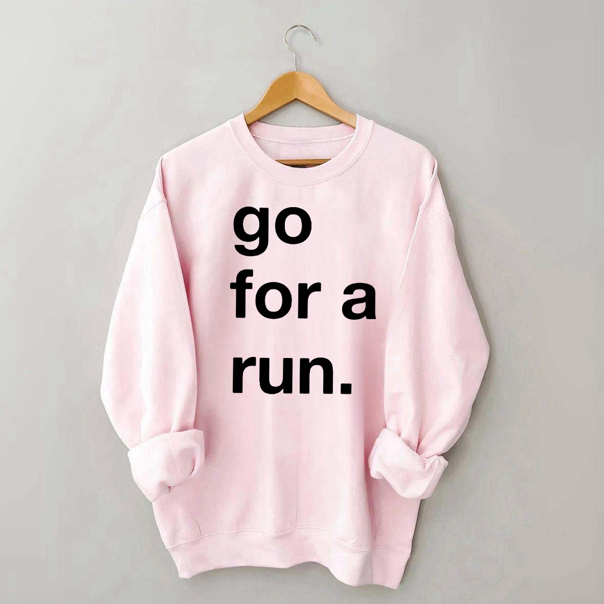 Go For Run Sweatshirt