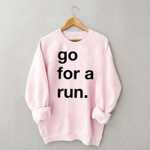 Go For Run Sweatshirt