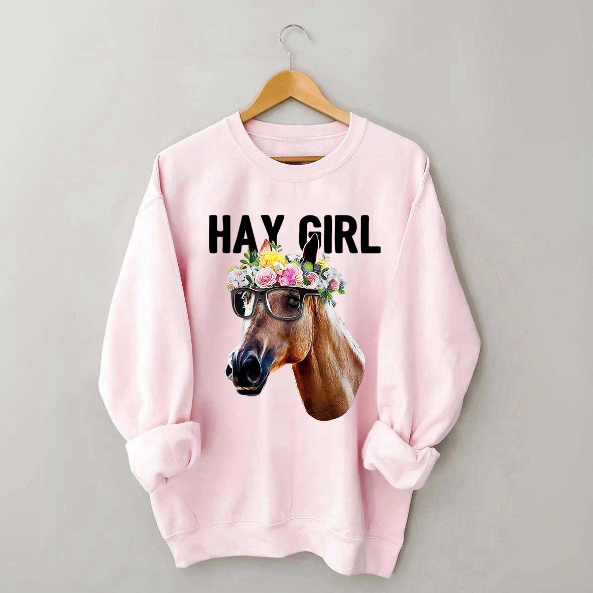 Hay Girl Horse Lover Farmer Sweatshirt