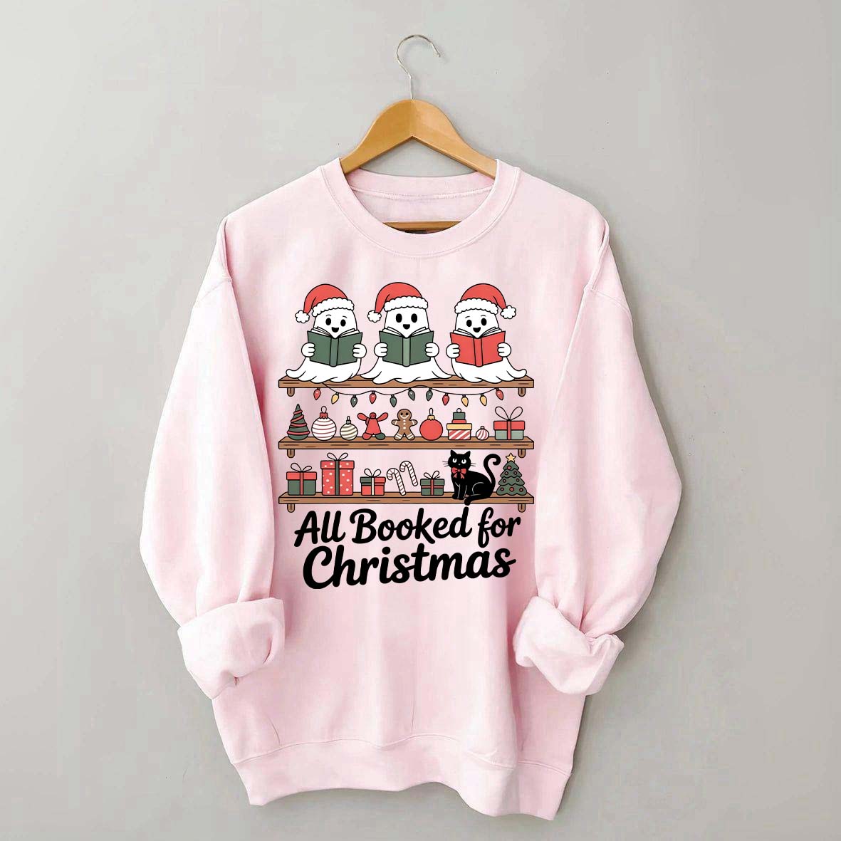 Cute Ghost All Booked For Christmas Sweatshirt