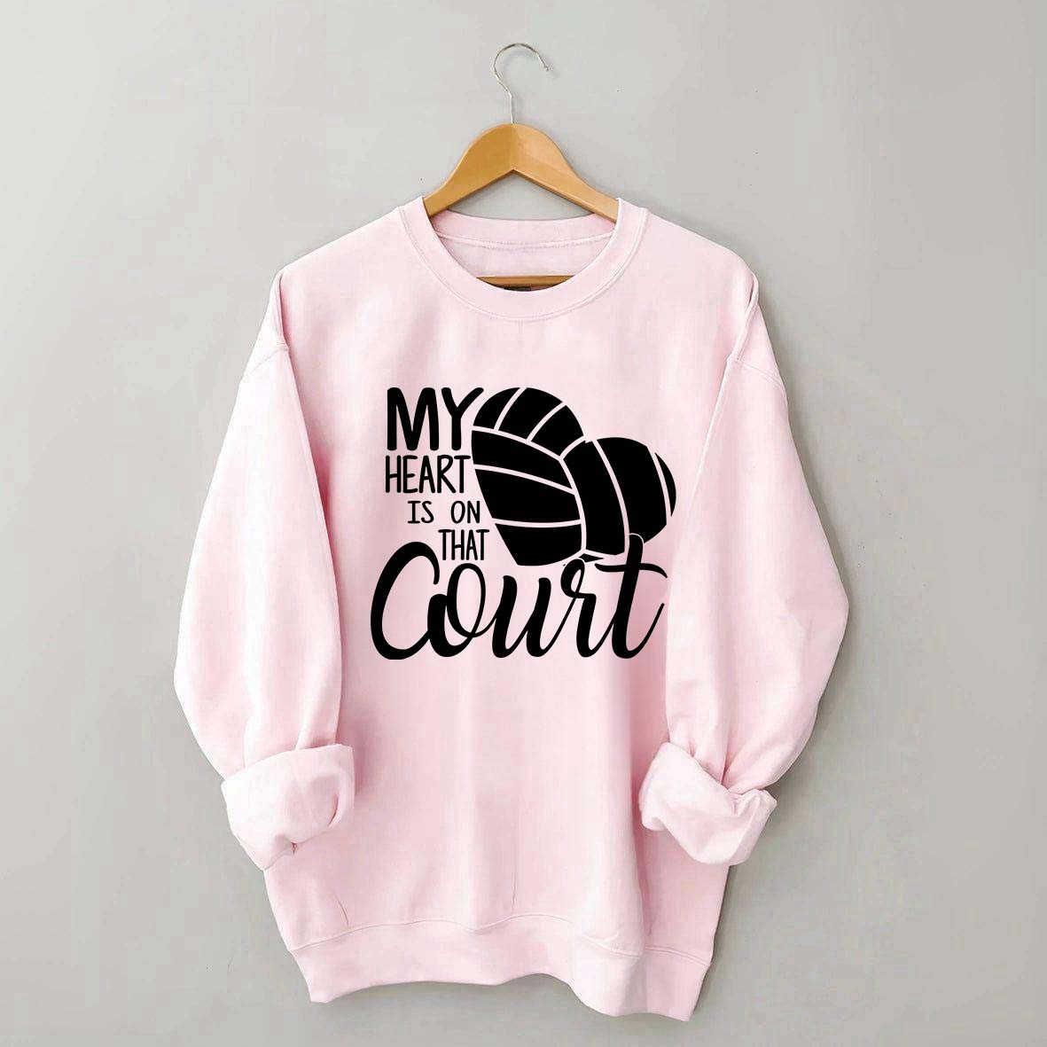 My Heart Is On That Court Sweatshirt