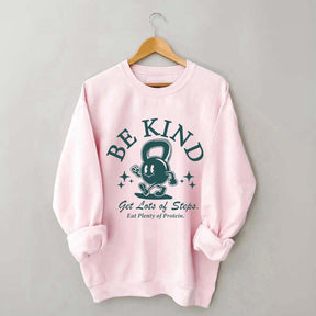 Trendy Workout Be Kind Sweatshirt