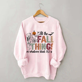All The Fall Things Halloween Sweatshirt