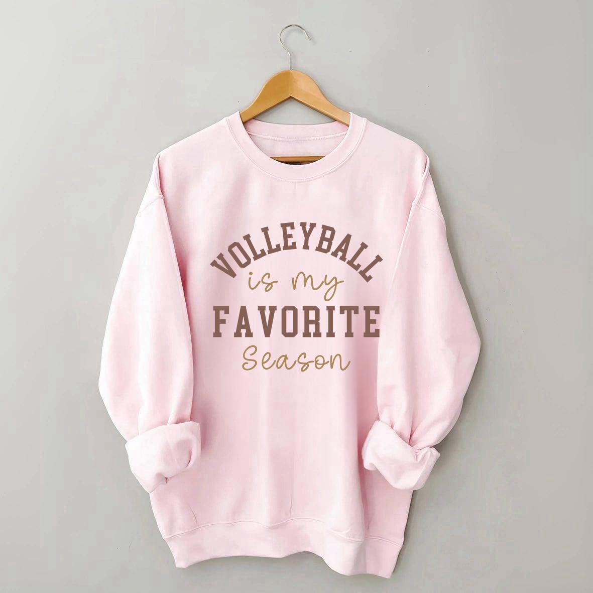 Volleyball is My Favorite Season Sweatshirt