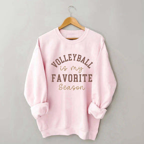 Volleyball is My Favorite Season Sweatshirt