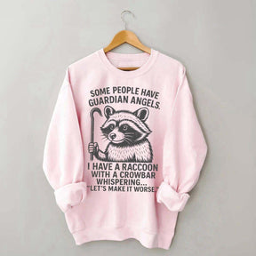 Some People Have Guardian Angerls Sweatshirt