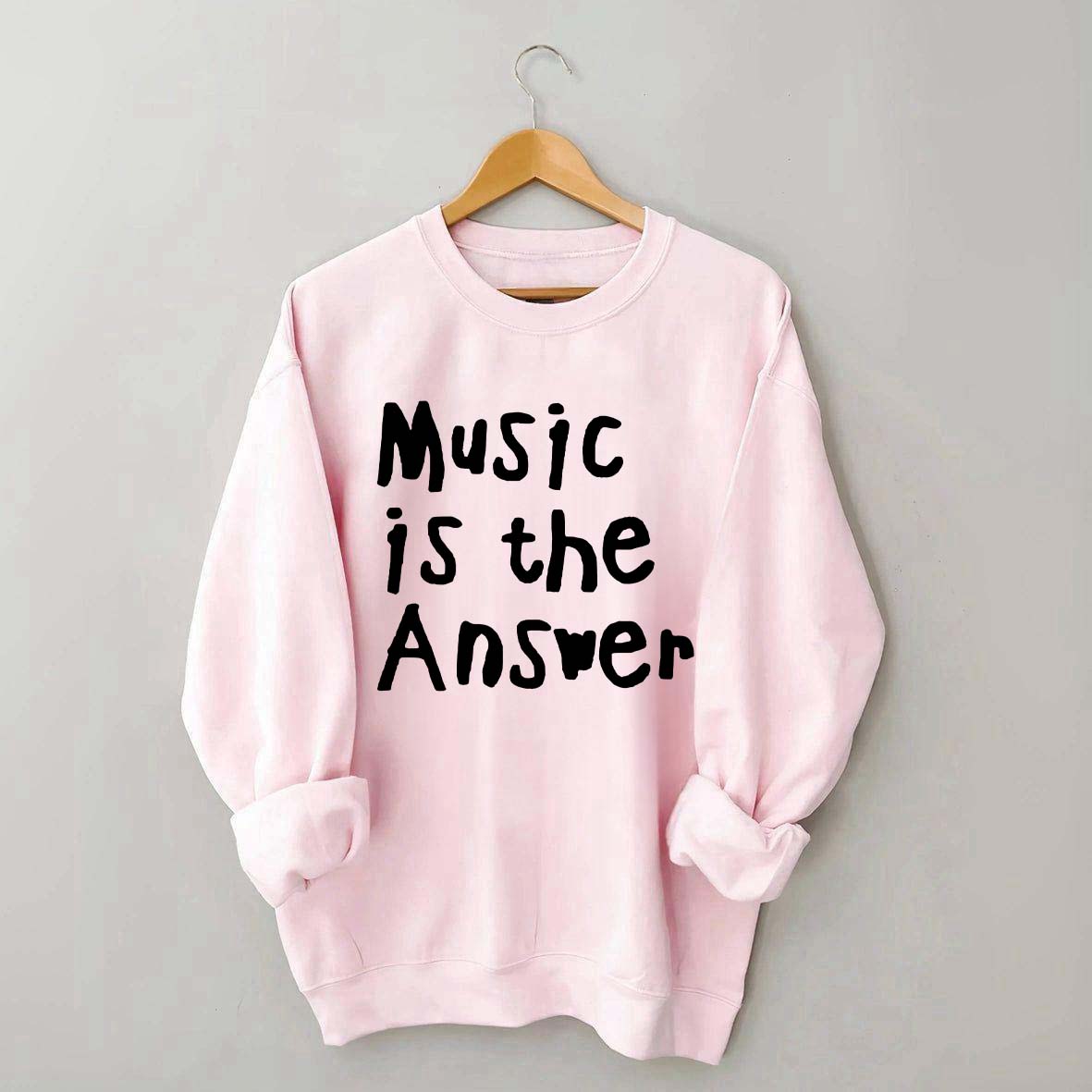 Music Is The Answer Cute Sweatshirt