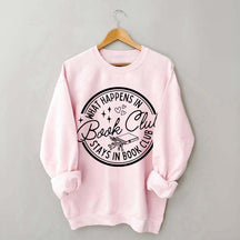 What Happens In Book Club Sweatshirt