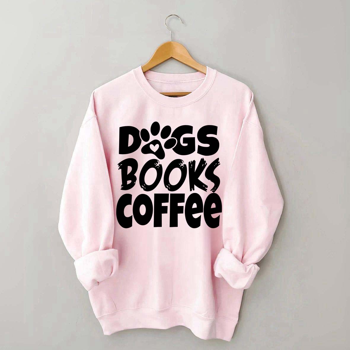 Dogs Books Coffee Teacher Bookish Sweatshirt