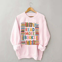 Read More Books Cute Librarian Sweatshirt