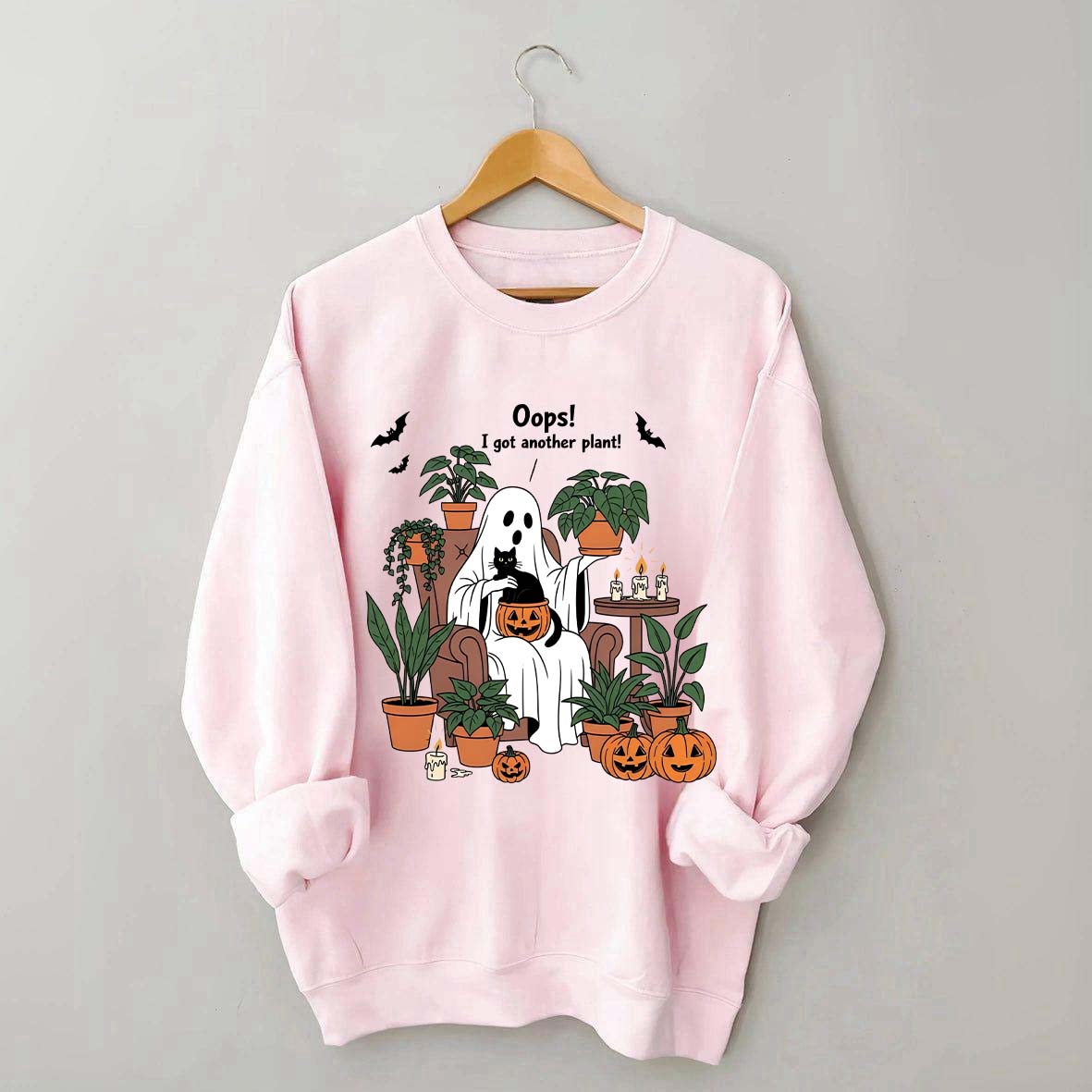 Oops I Got Another Plant Ghost Sweatshirt
