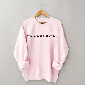 Volleyball Friend Sweatshirt