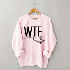 WTF Win Face-Off Hockey Sweatshirt