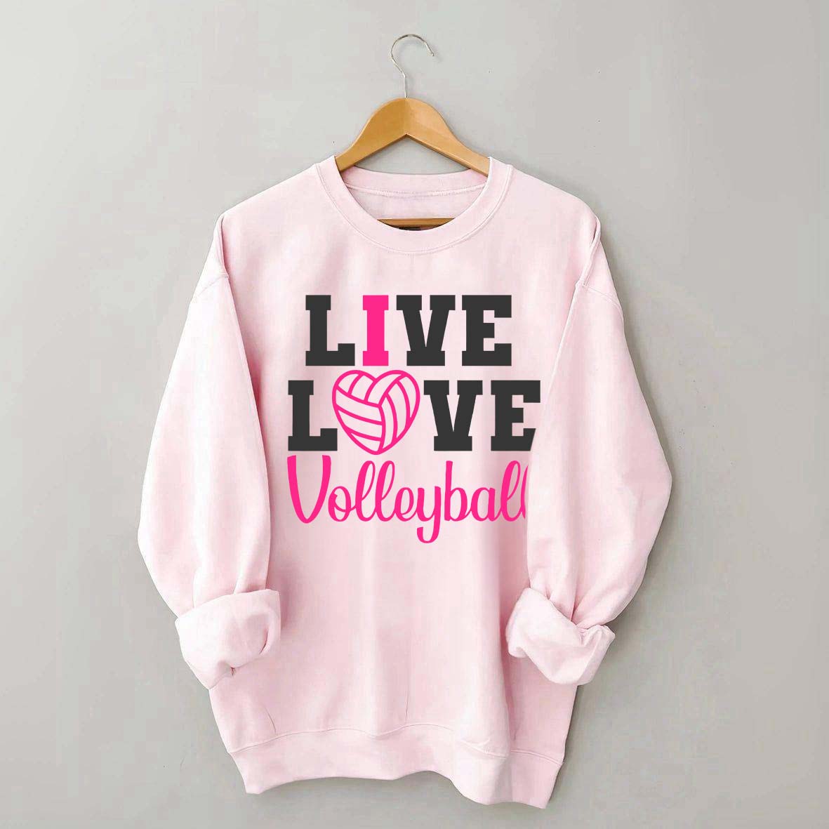 Live Love Volleyball Pink Sweatshirt