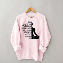 Mindfulness Kindness Humor Yoga Sweatshirt