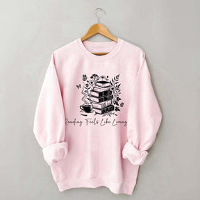 Reading Feels Like Loving You Sweatshirt