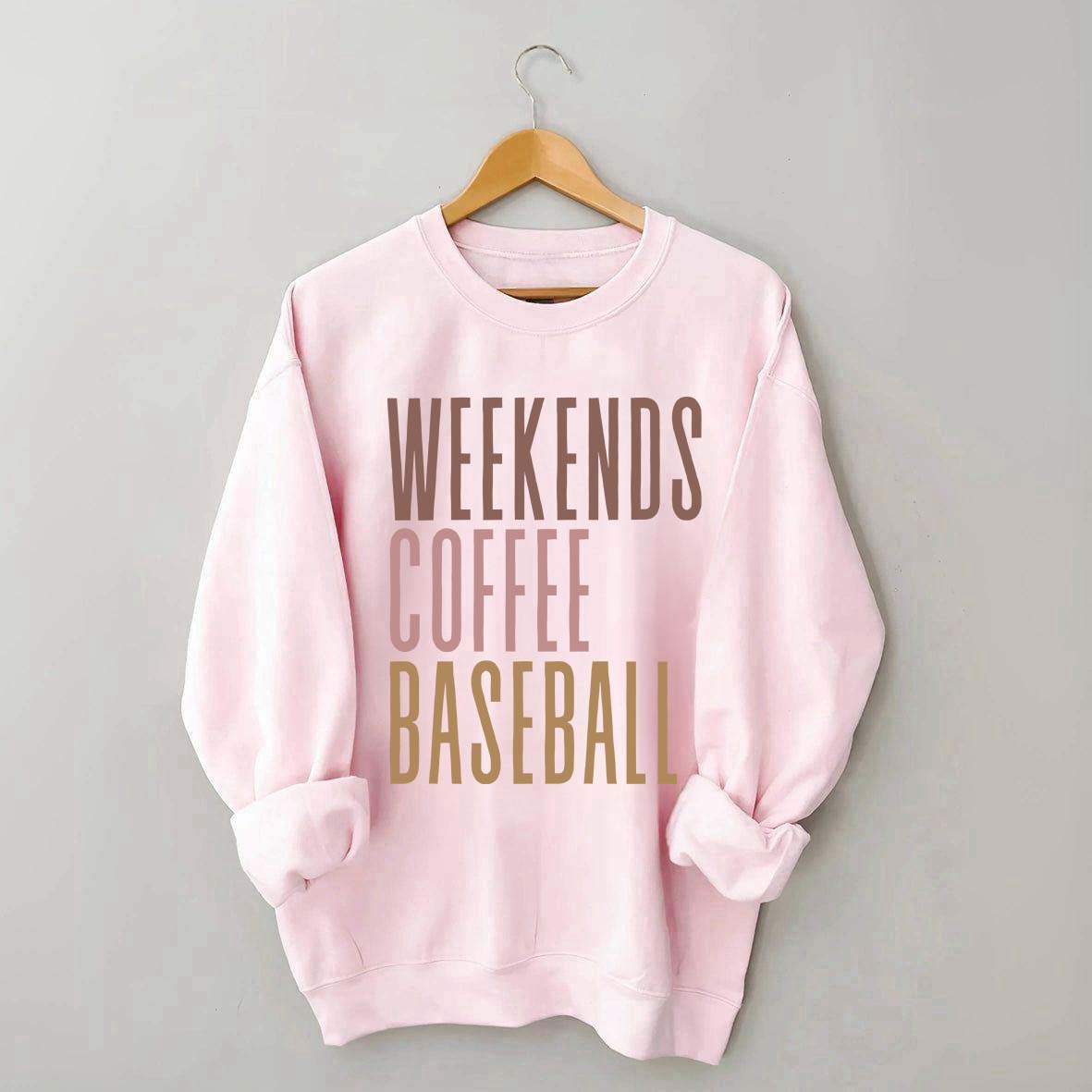 Weekends Coffee Baseball Sweatshirt