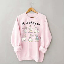 It is Okay To Words Of Affirmation Kindness Sweatshirt