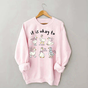 It is Okay To Words Of Affirmation Kindness Sweatshirt
