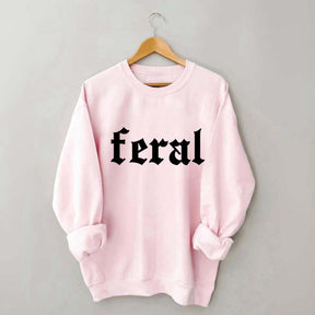 Comfort Feral Sweatshirt