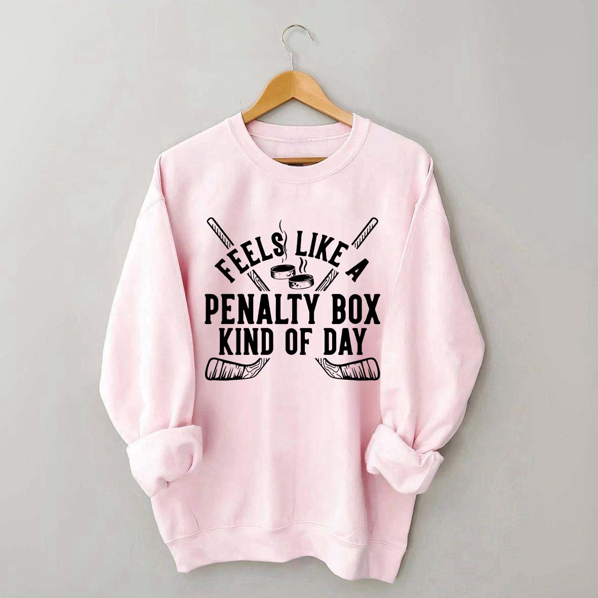 Penalty Box Kind of Day Sweatshirt
