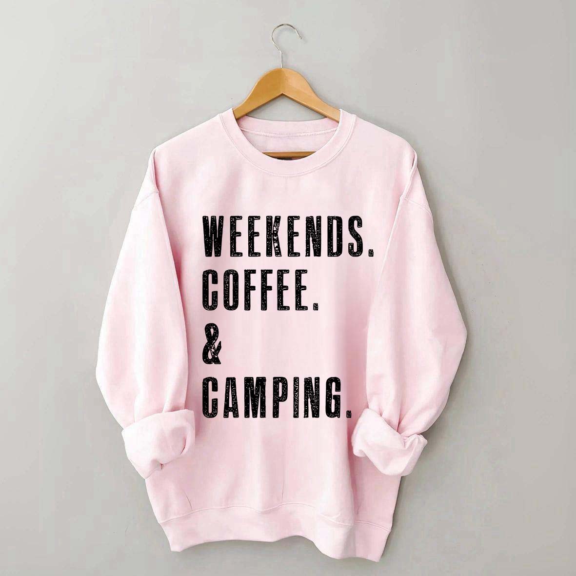 Weekends Coffee & Camping Sweatshirt