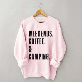 Weekends Coffee & Camping Sweatshirt