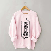 Funny Ice Hockey Sweatshirt