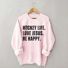 Comfort Colors Hockey Life Love Jesus Sweatshirt