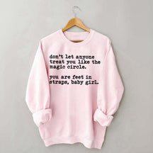 Treat You Like The Magic Circle Pilates Sweatshirt