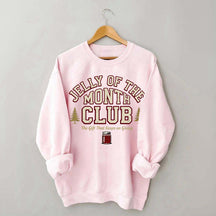 Jelly of the Month Club Sweatshirt