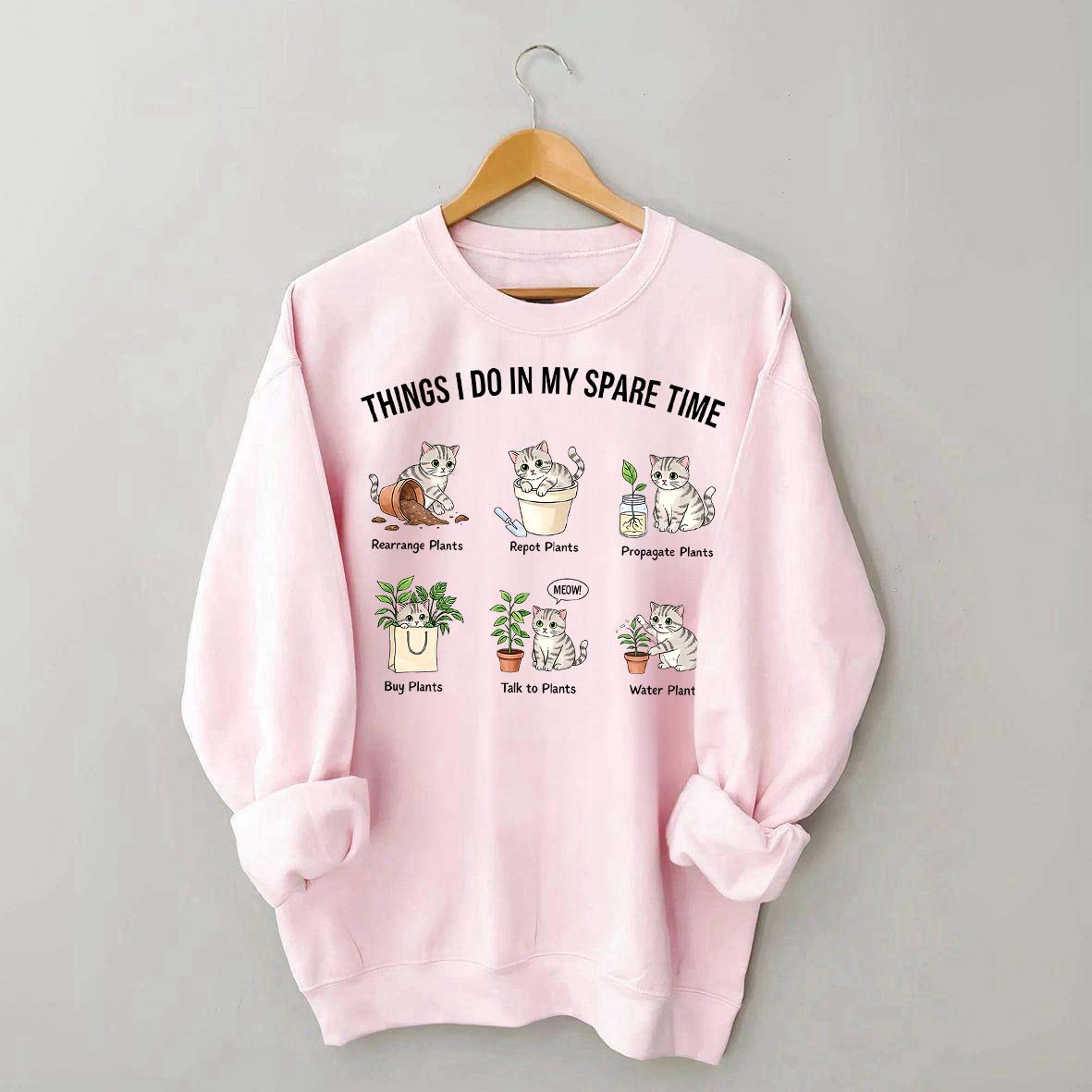 Things I Do In My Spare Time Cat & Plants Swetashirt