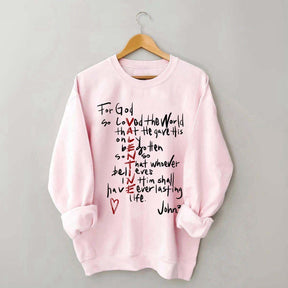 For God So Loved The World Sweatshirt