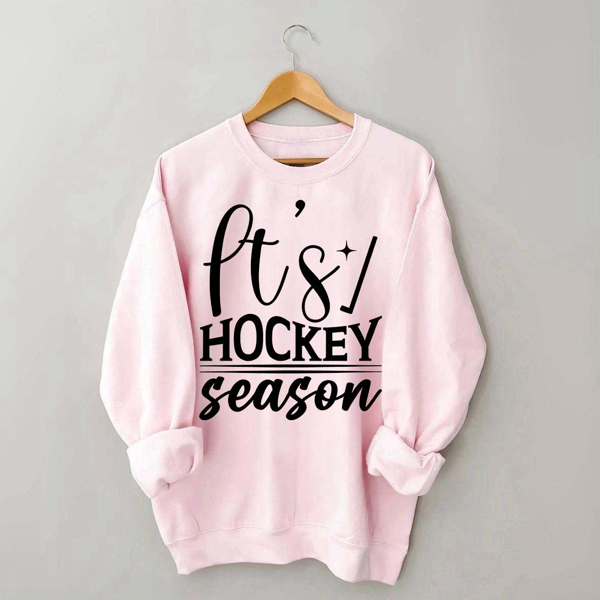 It's Hockey Season Funny Sweatshirt