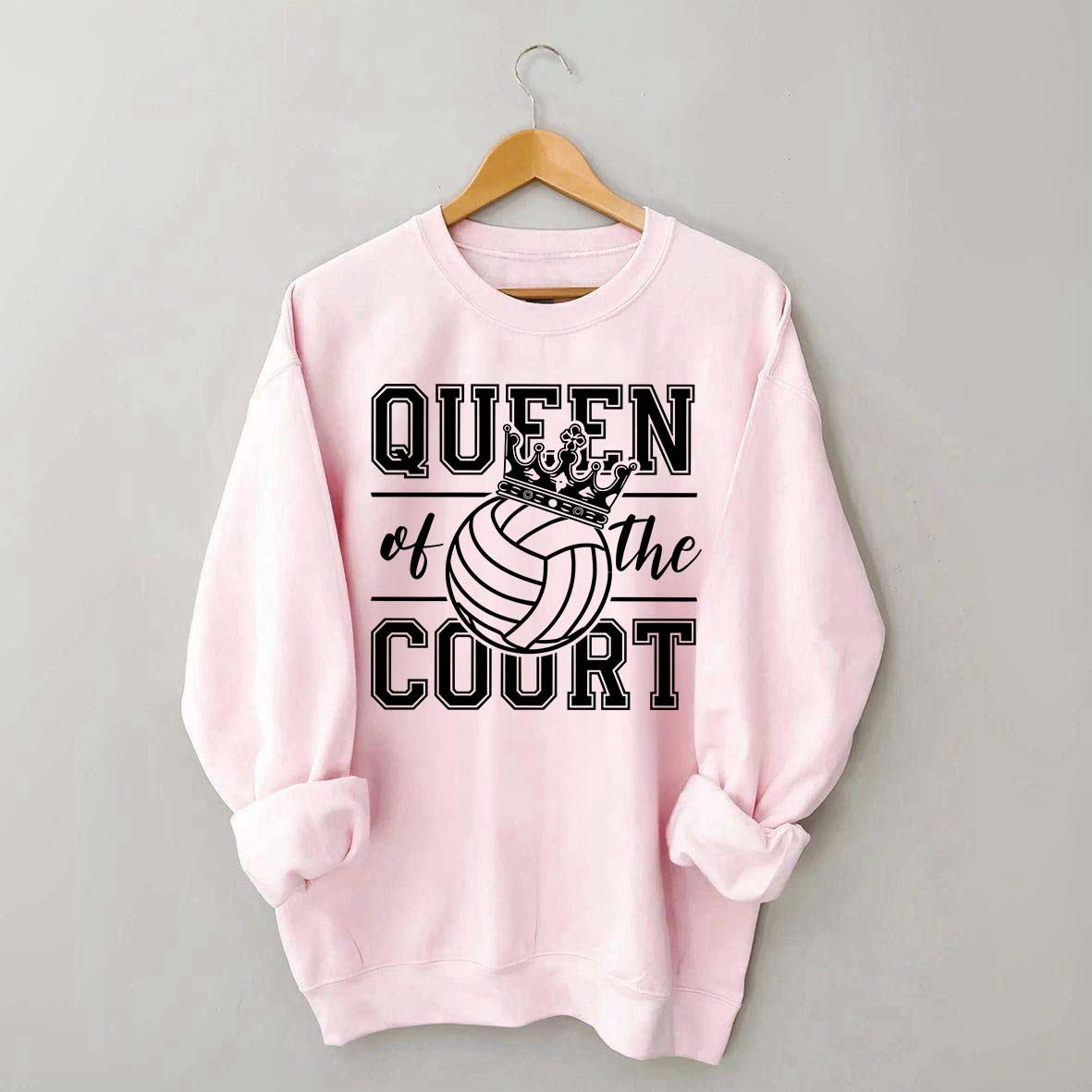 Volleyball Queen of the Court Sweatshirt