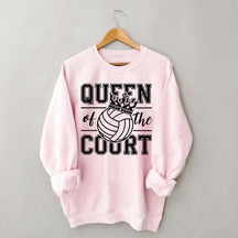 Volleyball Queen of the Court Sweatshirt