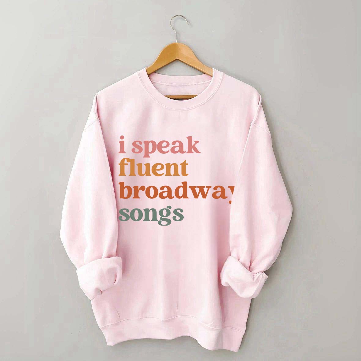 I Speak Fluent Broadway Songs Retro Music Sweatshirt