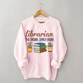 Librarian The Original Search Enging Sweatshirt