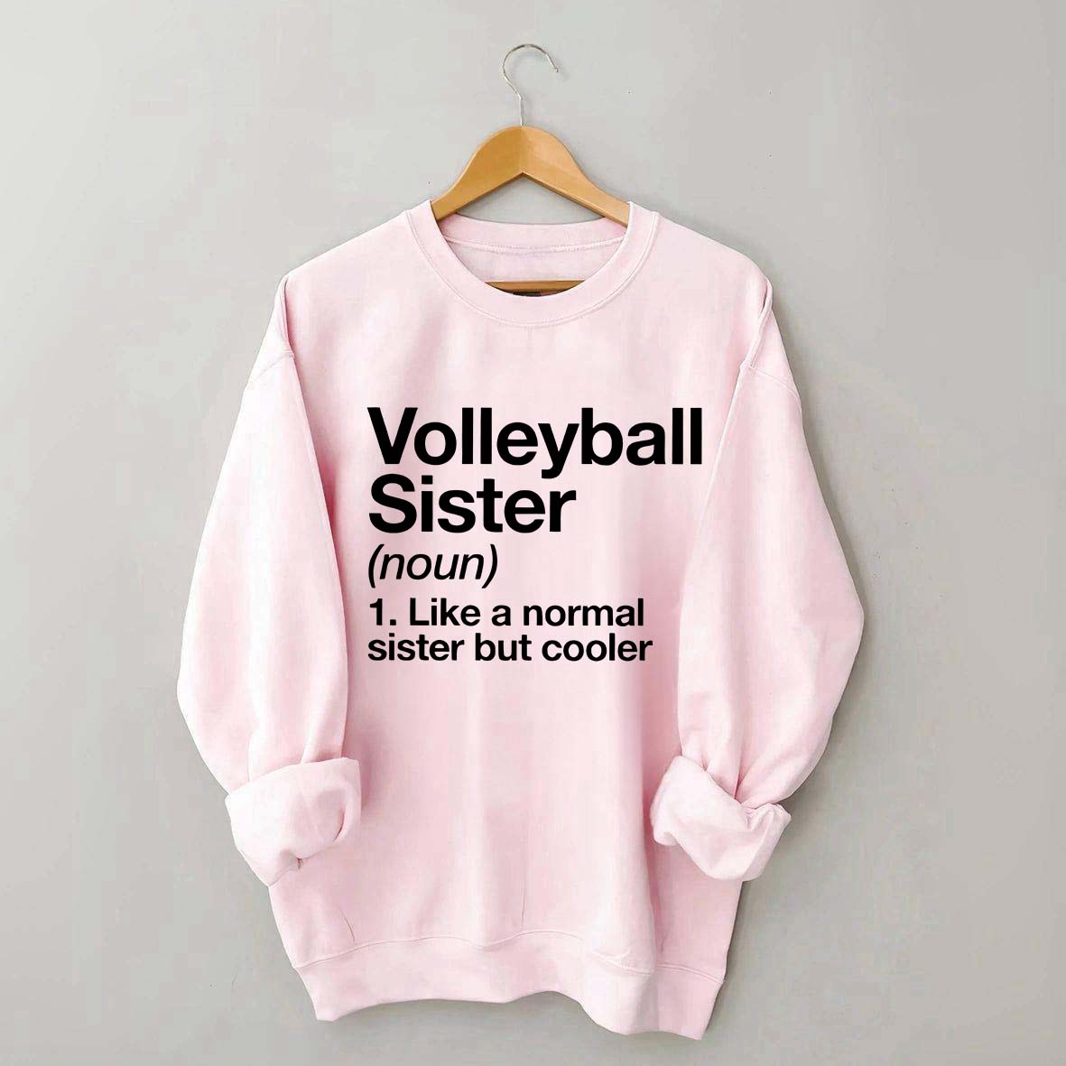 Volleyball Sister Sweatshirt