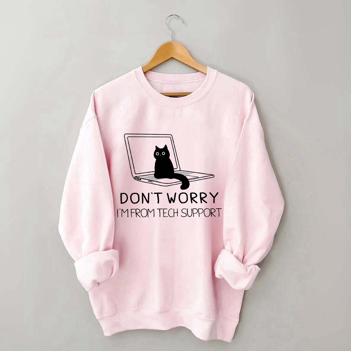 Sarcastic Cat Don't Worry Sweatshirt