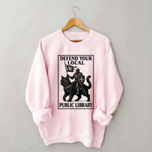 Defend Your Local Library Sweatshirt