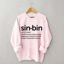 Sin Bin Funny Hockey Definition Sweatshirt