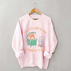 This Little Light of Mine I'm Gonna Let It Shine Racoon Sweatshirt
