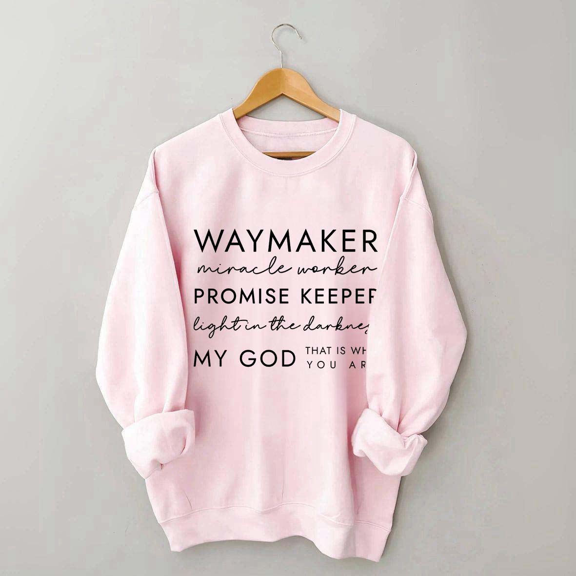 Waymaker Faith Based Sweatshirt